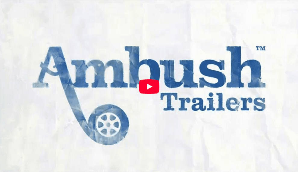 Ambush Trailers Introduction